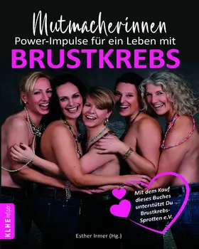 Irmer | Mutmacherinnen - Power Impulse für ein Leben mit Brustkrebs | E-Book | www.sack.de