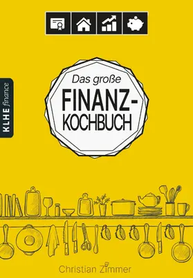 Zimmer |  Das große Finanzkochbuch | eBook | Sack Fachmedien