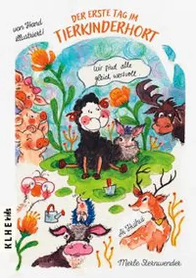 Sternwender |  Der erste Tag im Tierkinderhort | Buch |  Sack Fachmedien