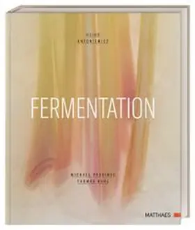 Matthaes / Antoniewicz |  Fermentation | Buch |  Sack Fachmedien