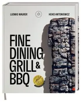 DK Verlag / Maurer / Antoniewicz |  Fine Dining Grill & BBQ | Buch |  Sack Fachmedien