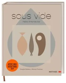 Matthaes / Antoniewicz |  Sous vide | Buch |  Sack Fachmedien