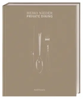 Nieder / Matthaes / Schnapp |  Private Dining | Buch |  Sack Fachmedien