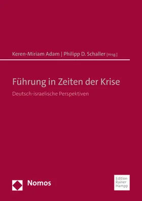 Adam / Schaller | Führung in Zeiten der Krise | Buch | 978-3-98542-014-8 | sack.de