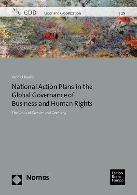 Poullie | National Action Plans in the Global Governance of Business and Human Rights | Buch | 978-3-9854202-8-5 | sack.de