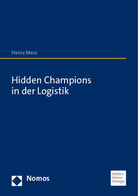 Merz |  Hidden Champions in der Logistik | Buch |  Sack Fachmedien