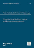 Posch / Vorbach / Zsifkovits |  Erfolg durch nachhaltiges Energie- und Ressourcenmanagement | Buch |  Sack Fachmedien