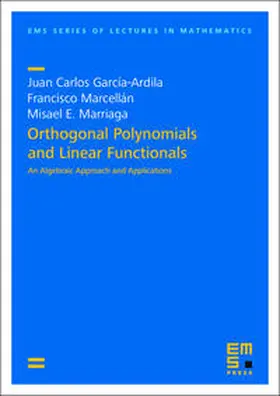 García-Ardila / Marcellán / Marriaga |  Orthogonal Polynomials and Linear Functionals | Buch |  Sack Fachmedien
