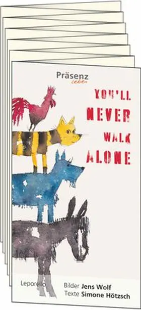 Hötzsch |  You'll never walk alone | Loseblattwerk |  Sack Fachmedien