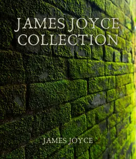 Joyce |  James Joyce Collection | eBook | Sack Fachmedien