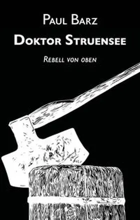 Barz |  Doktor Struensee | Buch |  Sack Fachmedien