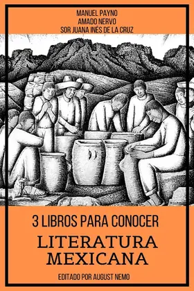 Nervo / Payno / de la Cruz |  3 Libros para Conocer Literatura Mexicana | eBook | Sack Fachmedien