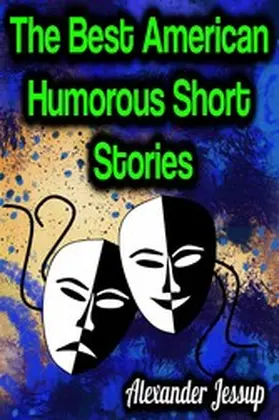 Jessup |  The Best American Humorous Short Stories | eBook | Sack Fachmedien