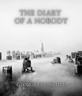 Grossmith |  The Diary of a Nobody | eBook | Sack Fachmedien