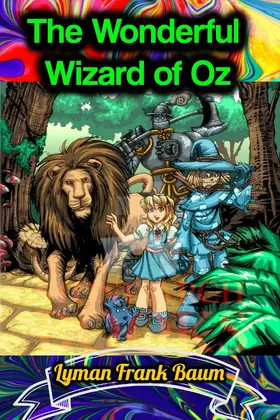 Baum |  The Wonderful Wizard of Oz - Lyman Frank Baum | eBook | Sack Fachmedien