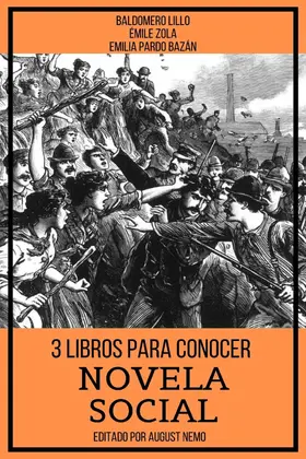 Bazán / Lillo / Zola |  3 Libros para Conocer Novela Social | eBook | Sack Fachmedien