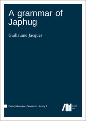 Jacques |  A grammar of Japhug | Buch |  Sack Fachmedien