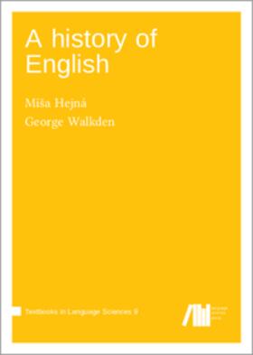 Hejná / Walkden |  A history of English | Buch |  Sack Fachmedien