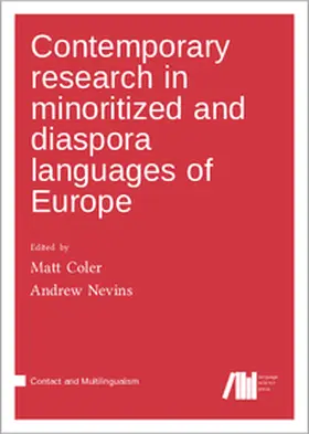 Coler / Nevins |  Contemporary research in minoritized and diaspora languages of Europe | Buch |  Sack Fachmedien