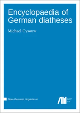 Cysouw |  Encyclopaedia of German diatheses | Buch |  Sack Fachmedien