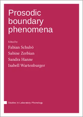 Schubö / Zerbian / Hanne |  Prosodic boundary phenomena | Buch |  Sack Fachmedien