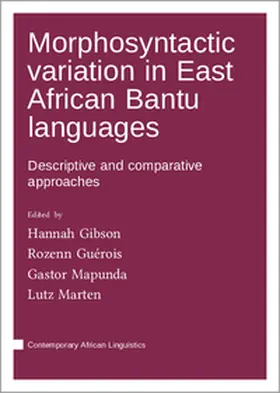 Gibson / Guérois / Mapunda |  Morphosyntactic variation in East African Bantu languages | Buch |  Sack Fachmedien