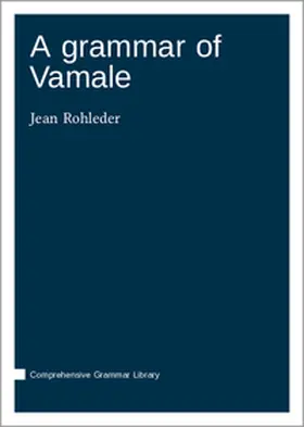 Rohleder |  A grammar of Vamale | Buch |  Sack Fachmedien