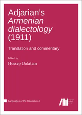 Dolatian |  Adjarian's Armenian dialectology (1911) | Buch |  Sack Fachmedien