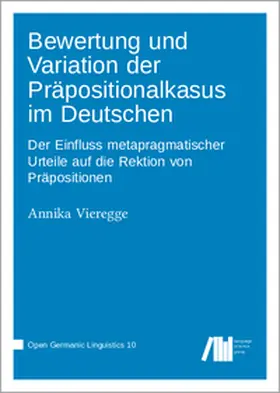 Vieregge |  Bewertung und Variation der Präpositionalkasus im Deutschen | Buch |  Sack Fachmedien