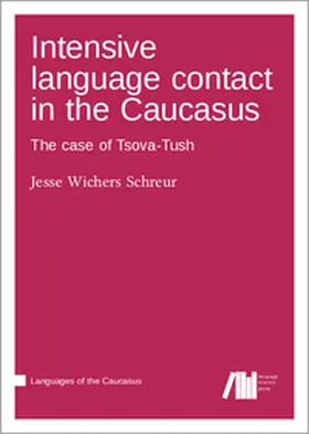 Wichers Schreur |  Intensive language contact in the Caucasus | Buch |  Sack Fachmedien