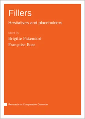 Pakendorf / Rose |  Fillers : Hesitatives and placeholders | Buch |  Sack Fachmedien