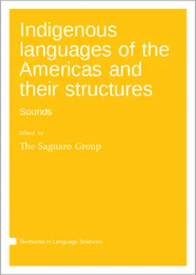 Saguaro Group |  Indigenous languages of the Americas and their structures | Buch |  Sack Fachmedien