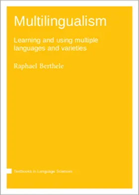 Berthele |  Multilingualism : Learning and using multiple languages and varieties | Buch |  Sack Fachmedien