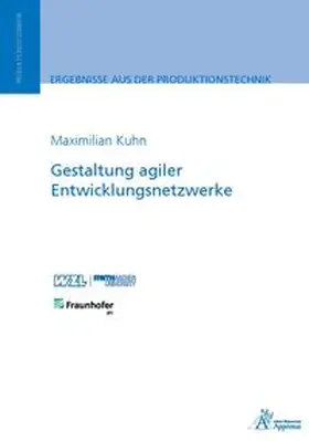 Kuhn |  Gestaltung agiler Entwicklungsnetzwerke | Buch |  Sack Fachmedien