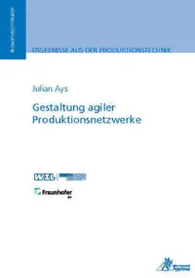 Ays |  Gestaltung agiler Produktionsnetzwerke | Buch |  Sack Fachmedien