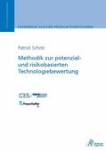 Scholz |  Methodik zur potenzial- und risikobasierten Technologiebewertung | eBook | Sack Fachmedien