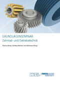 Bergs / Brecher / Brimmers |  Grundlagenseminar Zahnrad- und Getriebetechnik | Buch |  Sack Fachmedien