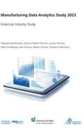 Beckschulte / Padrón Hinrichs / Pirrone |  Manufacturing Data Analytics Study 2023 | Buch |  Sack Fachmedien