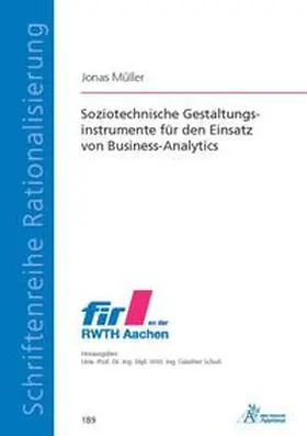 Müller |  Soziotechnische Gestaltungsinstrumente für den Einsatz von Business-Analytics | Buch |  Sack Fachmedien