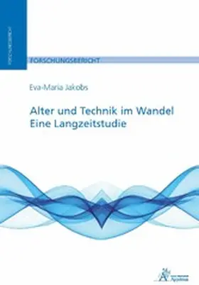 Jakobs |  Alter und Technik im Wandel | eBook | Sack Fachmedien