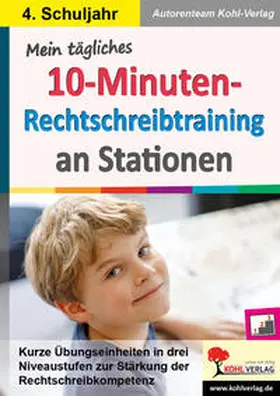 Müller |  Mein tägliches 10-Minuten-Rechtschreibtraining an Stationen / Klasse 4 | Buch |  Sack Fachmedien