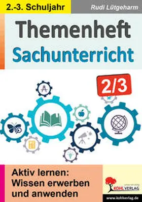 Lütgeharm |  Themenheft Sachunterricht / Klasse 2-3 | Buch |  Sack Fachmedien
