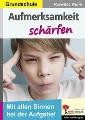 Wurm |  Aufmerksamkeit schärfen / Grundschule | Buch |  Sack Fachmedien