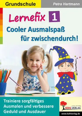 Hartmann |  Lernefix / Band 1: Cooler Ausmalspaß für zwischendurch! | Buch |  Sack Fachmedien
