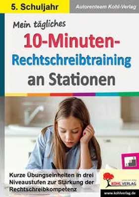 Müller |  Mein tägliches 10-Minuten-Rechtschreibtraining an Stationen / Klasse 5 | Buch |  Sack Fachmedien