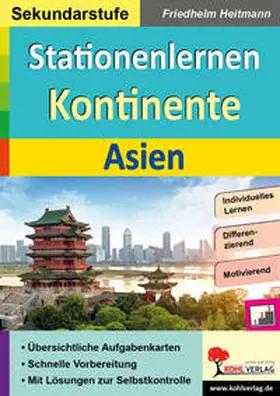 Heitmann |  Stationenlernen Kontinente / Asien | Buch |  Sack Fachmedien