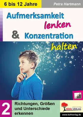 Hartmann | Aufmerksamkeit lenken & Konzentration steigern / Band 2 | Buch | 978-3-98558-204-4 | www.sack.de
