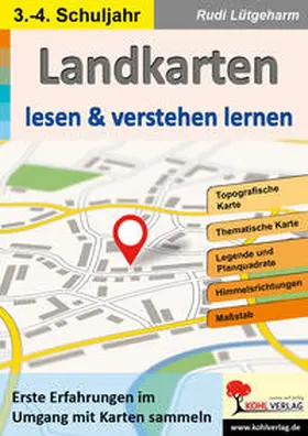 Lütgeharm |  Landkarten lesen & verstehen lernen | Buch |  Sack Fachmedien