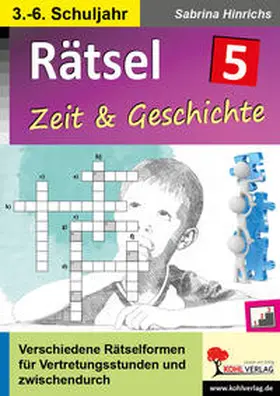 Hinrichs |  Rätsel / Band 5: Zeit & Geschichte | Buch |  Sack Fachmedien