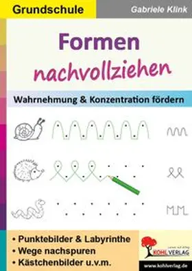 Klink |  Formen nachvollziehen / Grundschule | Buch |  Sack Fachmedien